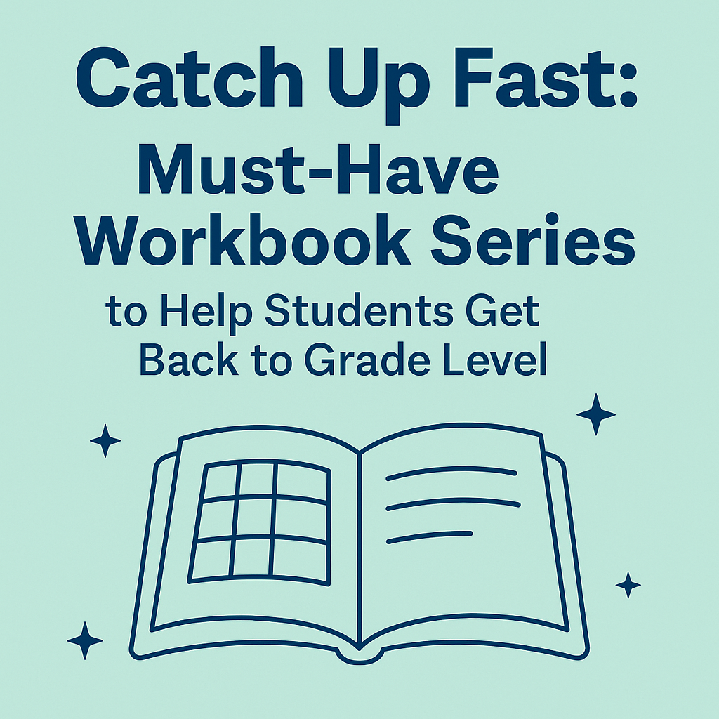 Best Workbooks to Help Students Catch Up and Get to Grade Level