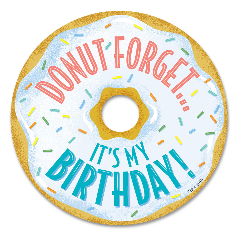 Mid-Century Mod Donut Forget It's My Birthday Badge