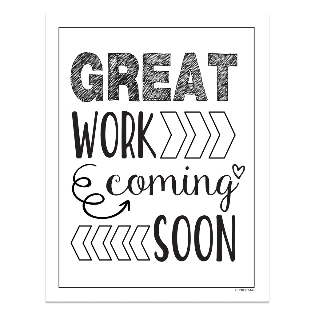 Great Work Coming Soon Signs
