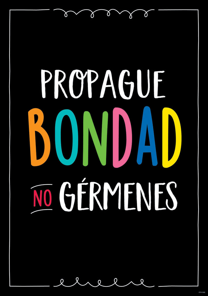 Propague bondad no gérmenes  (Spread kindness not germs)