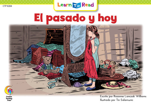 Spanish Reader: El pasado y hoy