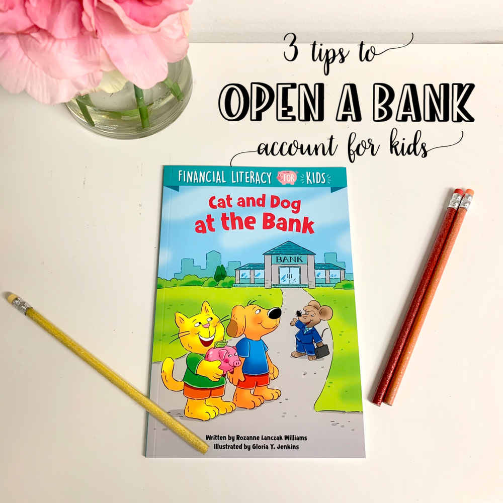 3 Tips to Open a Bank Account for Kids