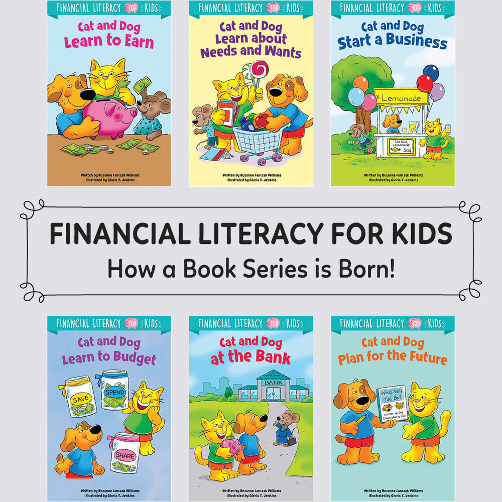 Financial Literacy for Kids, how a book series is born!