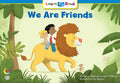 We are Friends