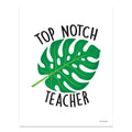 Top Notch Teacher Mini Poster