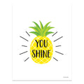 You Shine Mini Poster
