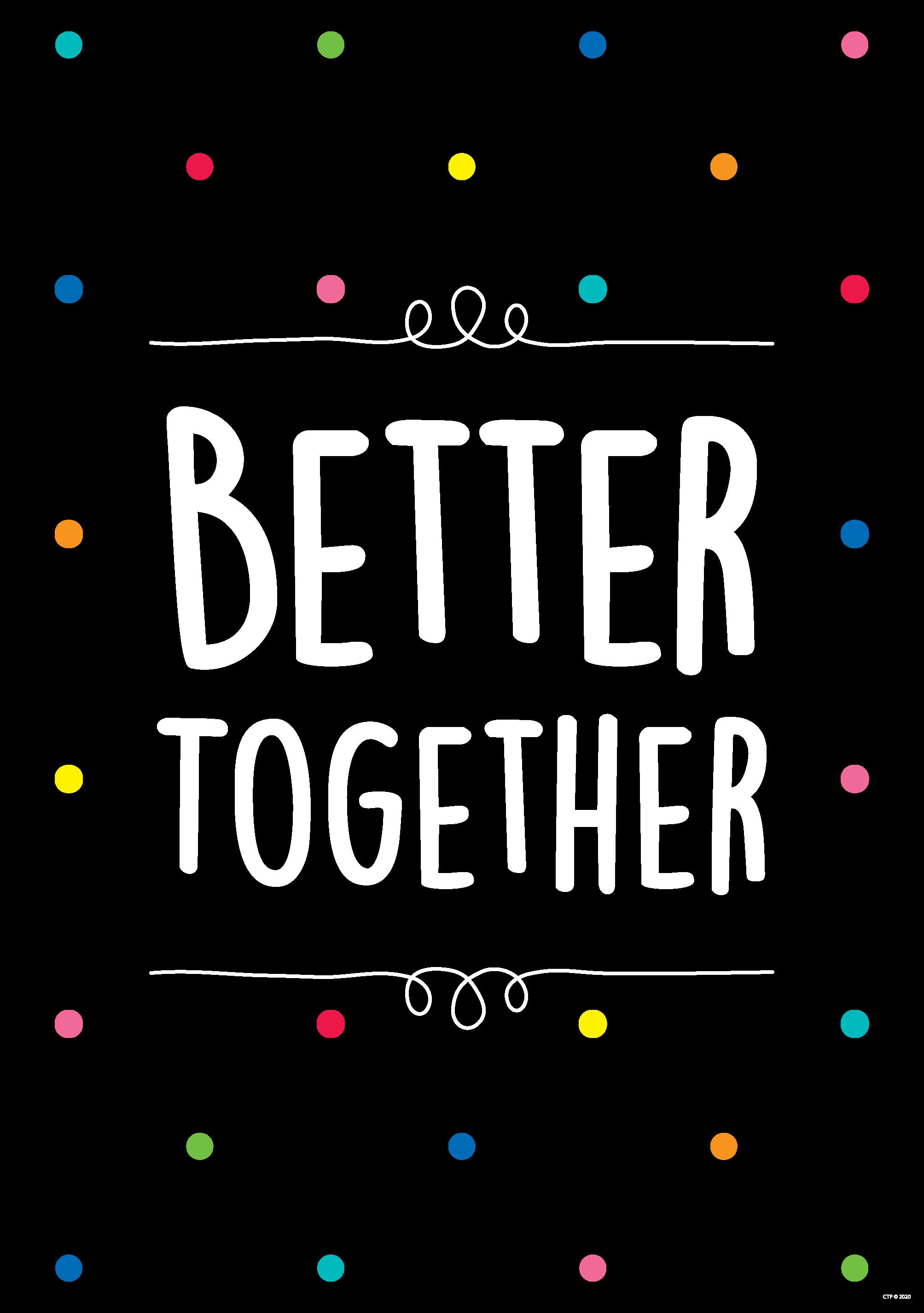 Better Together Downloadable Mini Poster