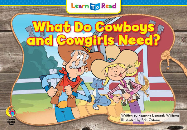 What Do Cowboys and Cowgirls Need?