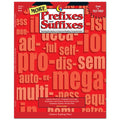 More Prefixes and Suffixes