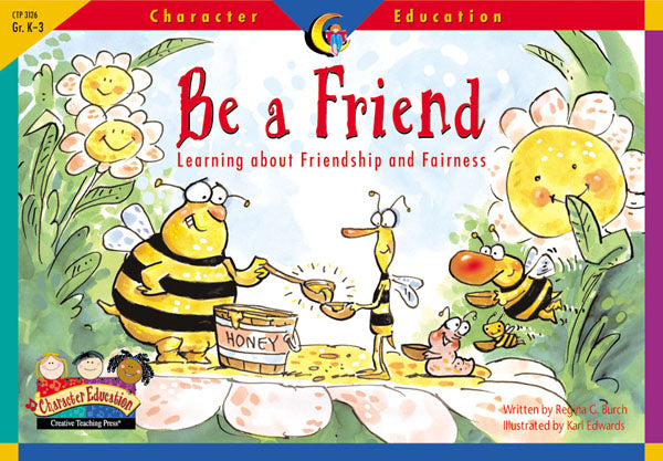 Be a Friend, Character Education Readers
