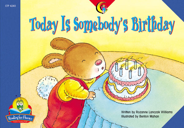 Today Is Somebody's Birthday