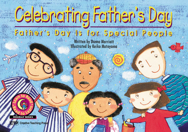 Celebrating Father's Day: Father's Day is for Special People