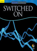 Switched On Nonfiction Science Reader