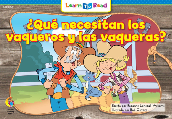 Spanish Reader: ¿Qué necesitan los vaqueros y las vaqueras?