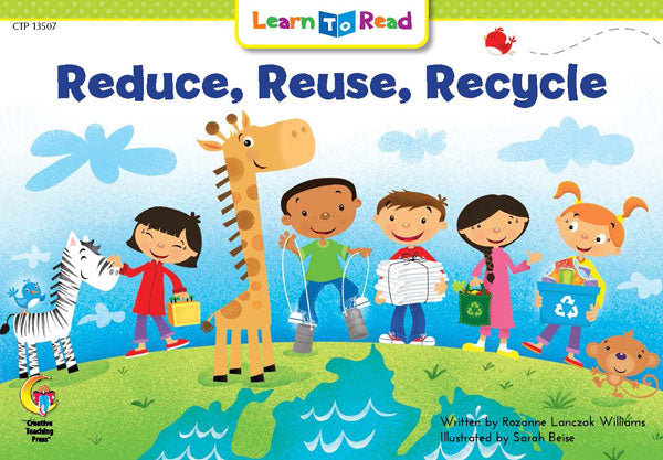 Reduce, Reuse, Recycle For KIds