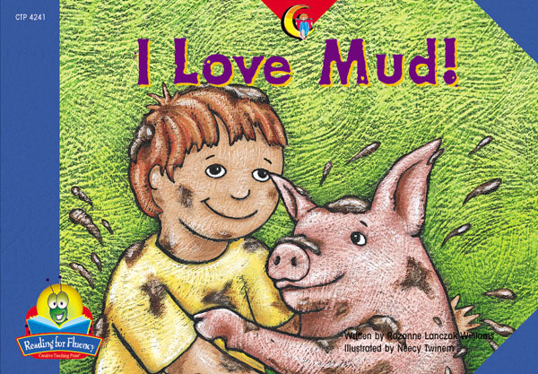 I Love Mud!