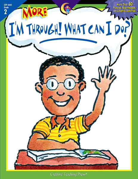 More I'm Through! What Can I Do?, Gr. 2, Open eBook