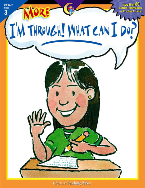 More I'm Through! What Can I Do?, Gr. 3, Open eBook