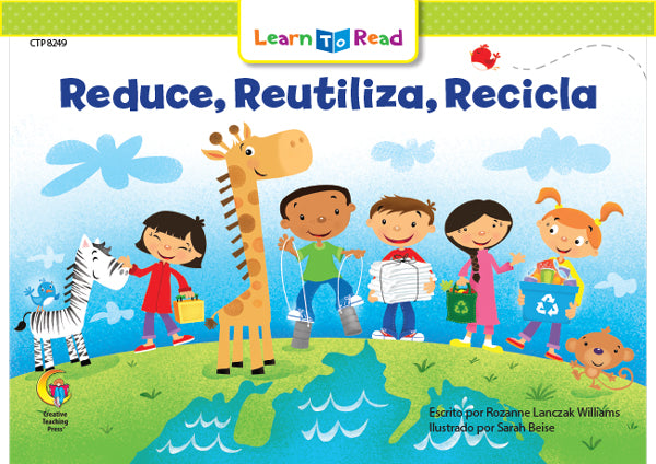 Spanish Reader: Reduci, reutiliza, recicla