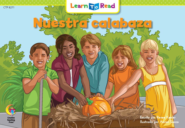 Spanish Reader: Nuestra calabaza