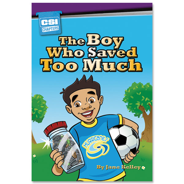 The Boy Who Saved Too Much eBook